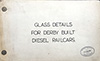 cover of Glass Details for Derby Built Diesel Railcars